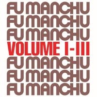 Fu Manchu - Fu30 Volume I-Iii in the group Minishops / Fu Manchu at Bengans Skivbutik AB (5508631)