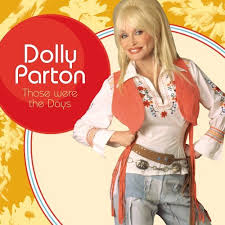 Dolly Parton - Those Were The Days in the group OUR PICKS / CD Pick 4 pay for 3 at Bengans Skivbutik AB (5508666)