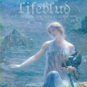 Lifeblud - Be Thou My Very Armour in the group OTHER / Övrigt /  at Bengans Skivbutik AB (5508758)