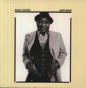 Muddy Waters - Hard Again in the group OUR PICKS / Startsida Vinylkampanj at Bengans Skivbutik AB (5508812)