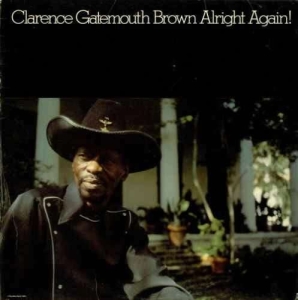 Clarence Gatemouth Brown - Alright Again! in the group OTHER / MK Test 9 LP at Bengans Skivbutik AB (5508819)