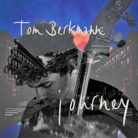Berkmann Tom - Journey in the group CD / Jazz at Bengans Skivbutik AB (5509157)