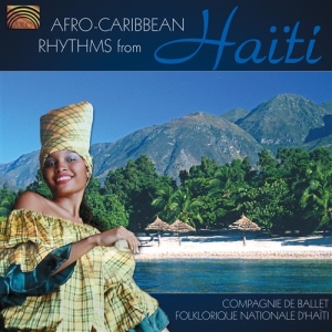 Compagnie De Ballet Folkloriqu - Afro-Caribbean Rhythms Haiti in the group CD / World Music at Bengans Skivbutik AB (5509200)