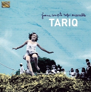 Jaume Compte Nafas Ensemble - Tariq in the group CD / World Music at Bengans Skivbutik AB (5509225)