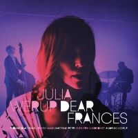 Werup Julia - Dear Frances in the group VINYL / Jazz at Bengans Skivbutik AB (5509293)