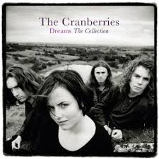 Cranberries - Dreams - The Collection in the group OTHER / Övrigt /  at Bengans Skivbutik AB (5509325)