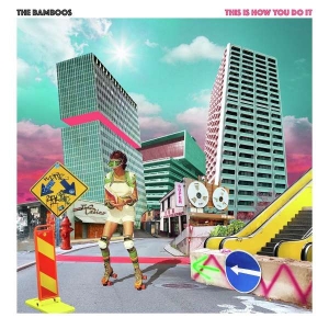 The Bamboos - This Is How You Do It in the group CD / RnB-Soul at Bengans Skivbutik AB (5509723)