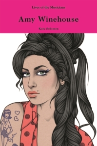 Amy Winehouse/Kate Solomon - Life Of The Musicians in the group Labels /  at Bengans Skivbutik AB (5509813)
