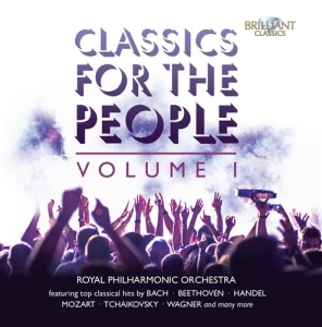 Various Composers - Classics For The People in the group CD / Klassiskt at Bengans Skivbutik AB (5509885)