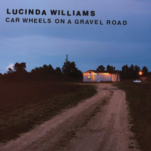 Lucinda Williams - Car Wheels On A Gravel Road (Indie in the group VINYL / Pop-Rock at Bengans Skivbutik AB (5509917)