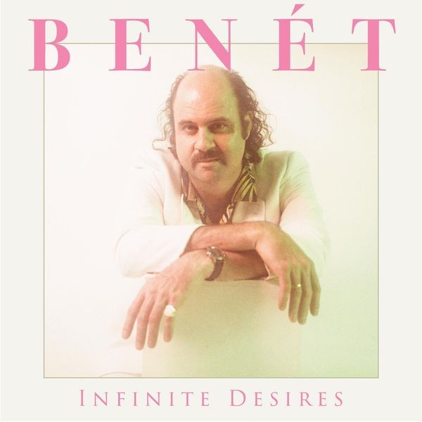 Donny Benet - Infinite Desires in the group VINYL / Pop-Rock at Bengans Skivbutik AB (5510124)