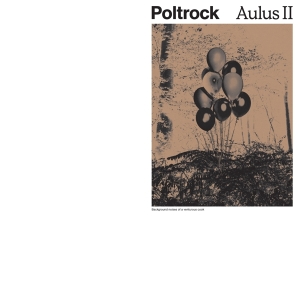 Poltrock - Aulus Ii in the group VINYL / Ambient at Bengans Skivbutik AB (5510214)
