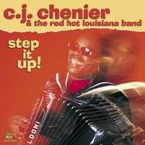 Chenier C.J. - Step It Up! in the group OTHER / Övrigt /  at Bengans Skivbutik AB (551022)
