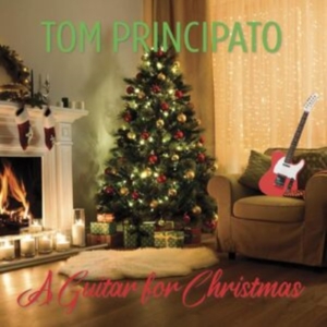 Principato Tom - A Guitar For Christmas in the group CD / Pop-Rock at Bengans Skivbutik AB (5510227)