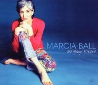 Ball Marcia - So Many Rivers in the group CD / Blues,Jazz at Bengans Skivbutik AB (551035)