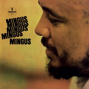 Charles Mingus - Mingus Mingus Mingus Mingus in the group VINYL / Jazz at Bengans Skivbutik AB (5510412)