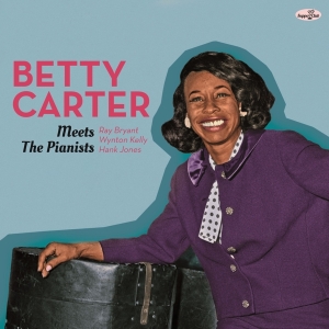 Betty Carter - Meets The Pianists in the group OUR PICKS / Friday Releases / Friday the 26th Jan 24 at Bengans Skivbutik AB (5510413)