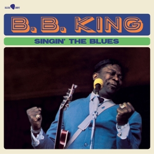 B.B. King - Singin' The Blues in the group OUR PICKS / Friday Releases / Friday the 26th Jan 24 at Bengans Skivbutik AB (5510426)