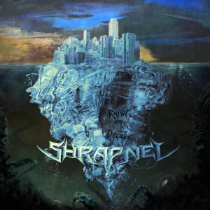 Shrapnel - Raised On Decay in the group CD / Hårdrock at Bengans Skivbutik AB (5510601)