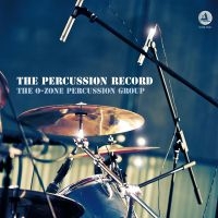 The O-Zone Percussion Group - The Percussion Record (180 G) in the group VINYL / Pop-Rock at Bengans Skivbutik AB (5510754)