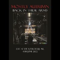 Mostly Autumn - Back In These Arms (Live 2022) in the group OTHER / Music-DVD & Bluray at Bengans Skivbutik AB (5510780)