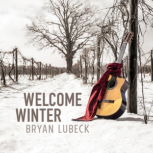 Bryan Lubeck - Welcome Winter in the group VINYL / Julmusik at Bengans Skivbutik AB (5510802)
