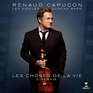 Renaud Capuçon Les Siècles D - Les Choses De La Vie in the group OUR PICKS / Friday Releases / Friday the 16th February 2024 at Bengans Skivbutik AB (5510955)