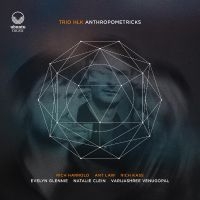 Trio Hlk - Anthropometricks in the group OUR PICKS / Friday Releases / Friday The 22nd of Mars 2024 at Bengans Skivbutik AB (5510960)