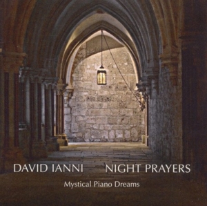 Ianni - Night Prayers in the group CD / Klassiskt at Bengans Skivbutik AB (5511225)