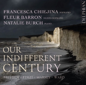 Chiejina Francesca Barron Fleur - Our Indifferent Century in the group CD / Klassiskt at Bengans Skivbutik AB (5511370)