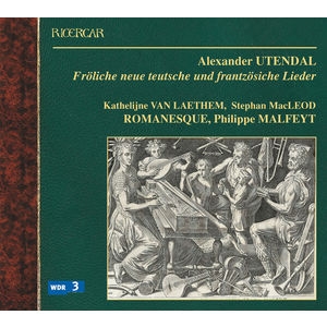 Utendal  Alexander - Utendal / Froliche Neue Teutsche in the group CD / Klassiskt at Bengans Skivbutik AB (5511504)
