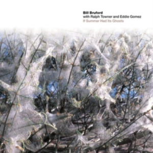 Bruford Bill With Ralph Towner And - If Summer Had Its Ghosts in the group OTHER / Övrigt /  at Bengans Skivbutik AB (5511603)