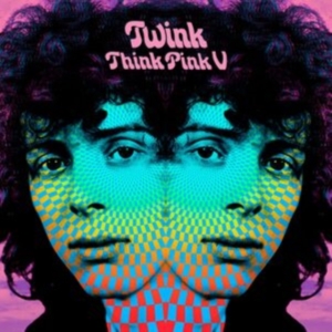 Twink - Think Pink 5 in the group CD / Pop-Rock at Bengans Skivbutik AB (5511606)