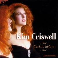 Criswell Kim - Back To Before in the group CD / Pop-Rock at Bengans Skivbutik AB (5511733)