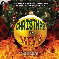 Original Off-Broadway Cast - Christmas In Hell in the group CD at Bengans Skivbutik AB (5511865)