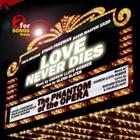 Original Chichester Festival Theatr - Phantom Of The Opera / Love Never D in the group CD / Pop-Rock at Bengans Skivbutik AB (5511903)