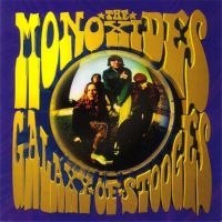 Monoxides The - Galaxy Of Stooges in the group OUR PICKS / Friday Releases / Friday 19th Jan 24 at Bengans Skivbutik AB (5511924)