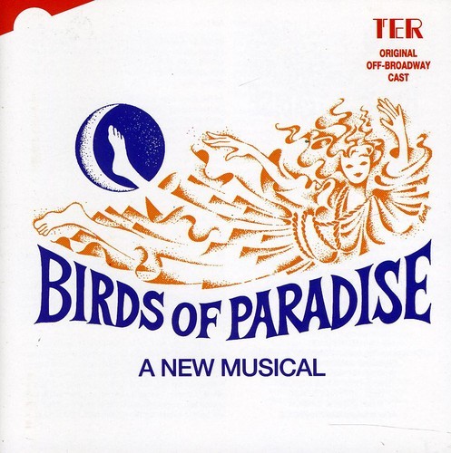Original Off-Broadway Cast - Birds Of Paradise in the group CD / Bestsellers at Bengans Skivbutik AB (5512035)