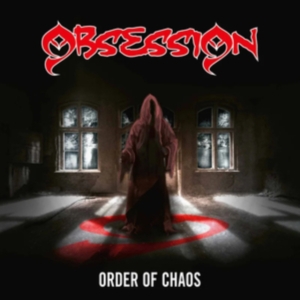 Obsession - Order Of Chaos (Vinyl Lp) in the group OUR PICKS / Friday Releases / Friday the 26th Jan 24 at Bengans Skivbutik AB (5512234)