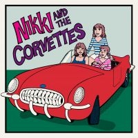 Nikki And The Corvettes - Nikki And The Corvettes (Vinyl Lp) in the group OUR PICKS / Friday Releases / Friday 19th Jan 24 at Bengans Skivbutik AB (5512262)