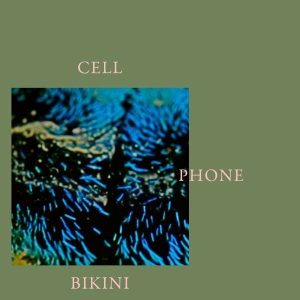 Omar Rodríguez-López - Cell Phone Bikini in the group OUR PICKS / Friday Releases / Friday 19th Jan 24 at Bengans Skivbutik AB (5512557)
