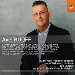 Ruoff Axel - Complete Works For Organ, Vol. 5 in the group OUR PICKS / Friday Releases / Friday the 5th Jan 24 at Bengans Skivbutik AB (5512772)