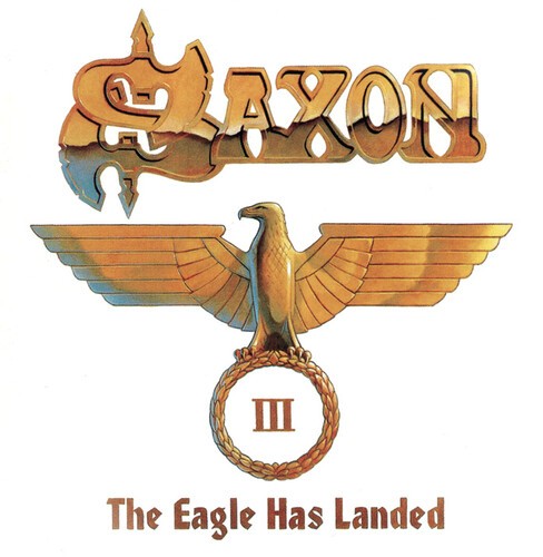 Saxon - The Eagle Has Landed, Pt. 3 in the group CD / Pop-Rock at Bengans Skivbutik AB (5512841)