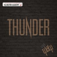 Thunder - Live At Islington Academy in the group OUR PICKS / Friday Releases / Friday the 26th Jan 24 at Bengans Skivbutik AB (5512904)