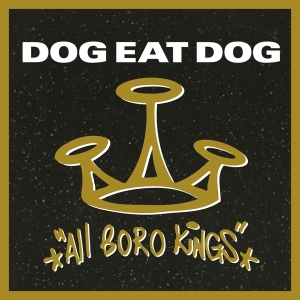 Dog Eat Dog - All Boro Kings in the group VINYL / Hårdrock at Bengans Skivbutik AB (5512925)