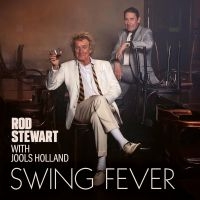Rod Stewart With Jools Holland - Swing Fever i gruppen VI TIPSAR / Fredagsreleaser / Fredag Den 23:e Februari 2024 hos Bengans Skivbutik AB (5512989)
