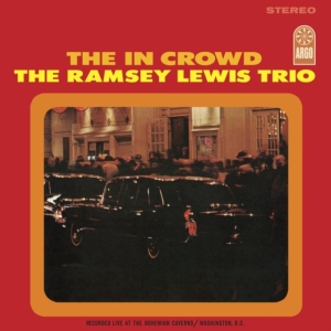 Ramsey Lewis Trio - The In Crowd in the group OUR PICKS / Friday Releases / Friday the 12th Jan 24 at Bengans Skivbutik AB (5513038)
