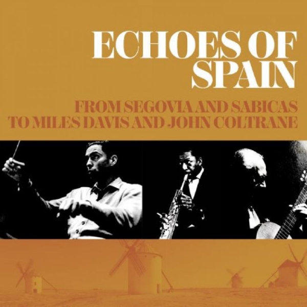 Various Artists - Echoes Of Spain - From Segovia And in the group OUR PICKS / Friday Releases / Friday the 16th February 2024 at Bengans Skivbutik AB (5513086)