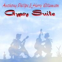 Anthony Phillips & Harry Williamson - Gypsy Suite Remastered And Expanded in the group OUR PICKS / Friday Releases / Friday The 23rd Of February 2024 at Bengans Skivbutik AB (5513094)