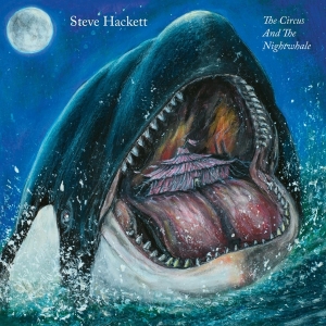 Hackett Steve - The Circus And The Nightwhale in the group VINYL / Pop-Rock at Bengans Skivbutik AB (5513139)